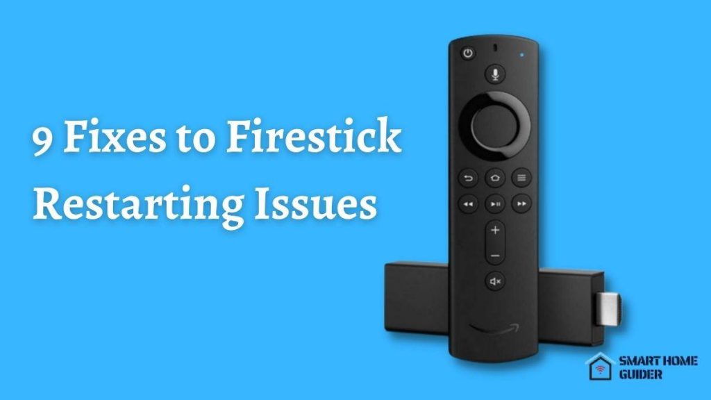 Firestick Restarting Issues 1