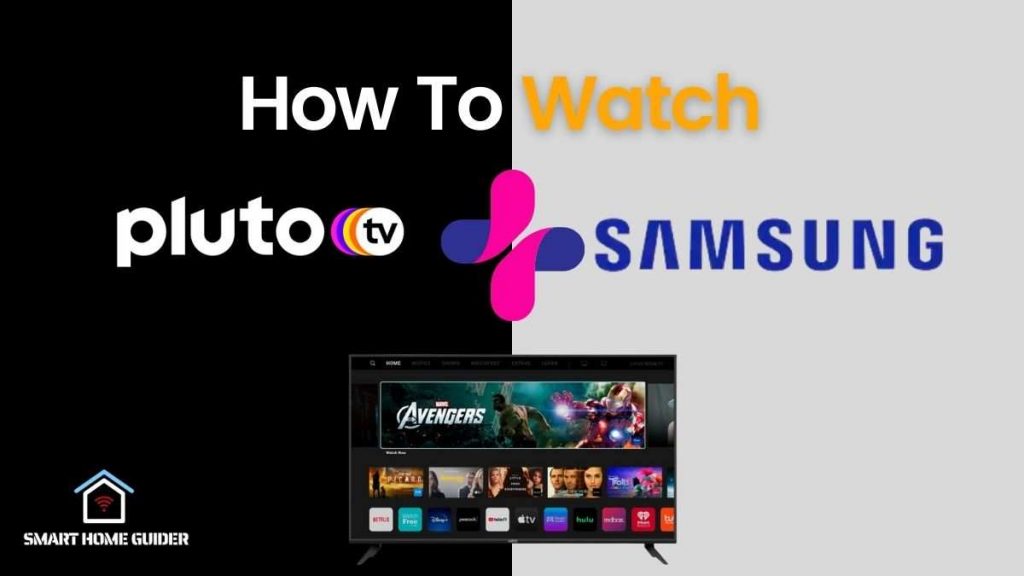 How to watch Pluto TV on Samsung Smart TV?