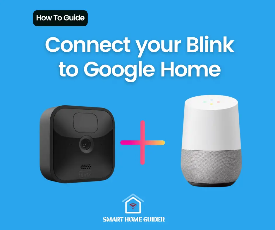 amazon blink with google home