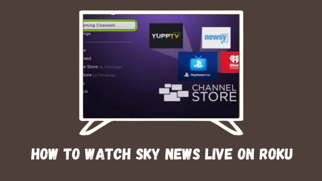 How to Watch Sky News Live on Roku