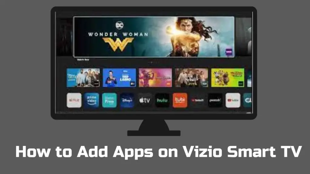 How to Add Apps on Vizio Smart TV