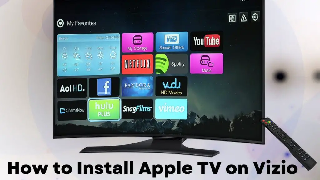 How to Install Apple TV on Vizio Smart TV